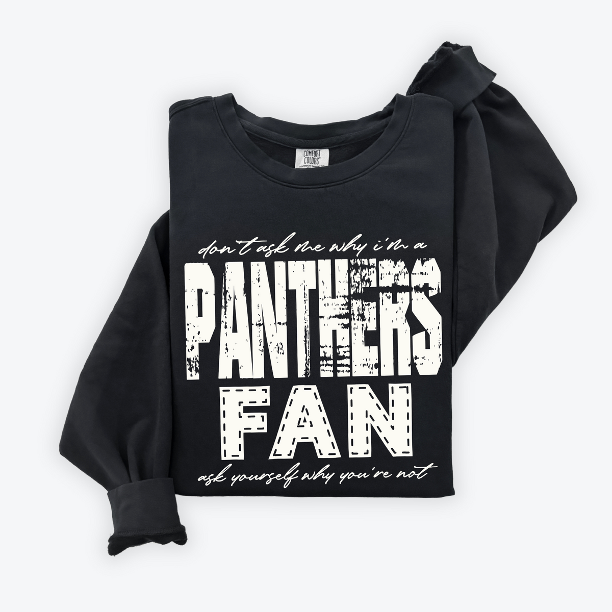 Panthers | Don’t ask me why i’m a Fan Digital Design in both Off-White & Black, PNG