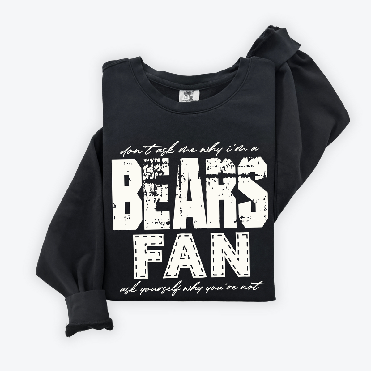 Bears | Don’t ask me why i’m a Fan Digital Design in both Off-White & Black, PNG
