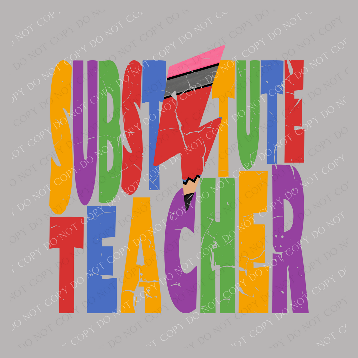 Substitute Teacher Colorful  Distressed Pencil Lightning Bolt Design PNG
