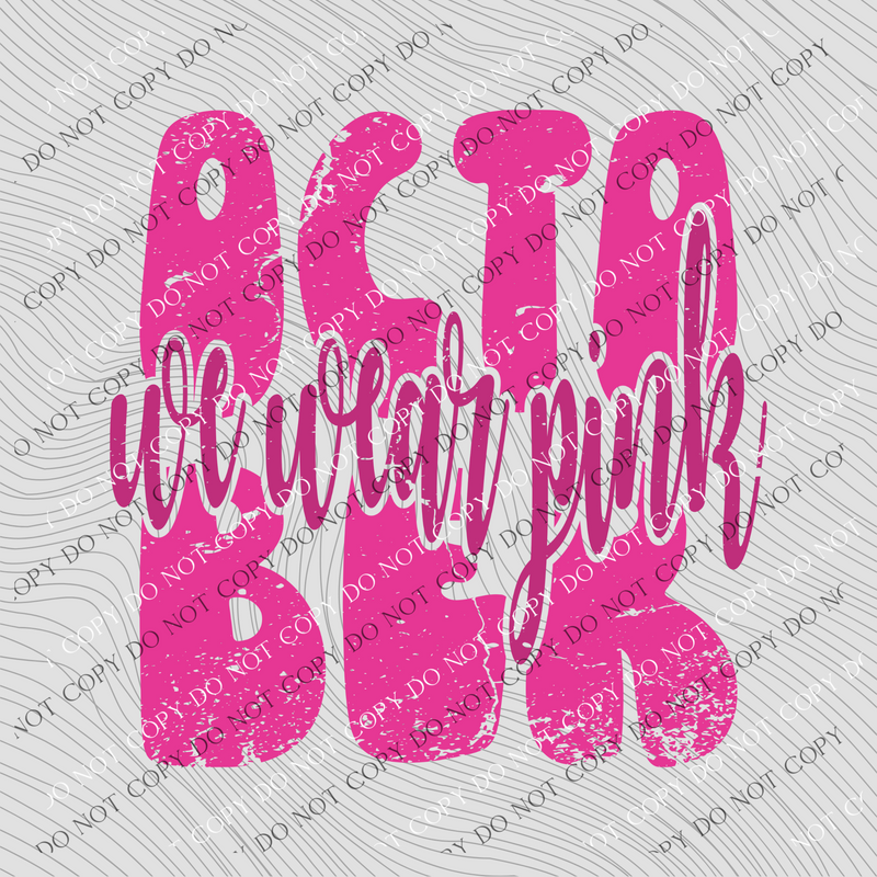 October We Wear Pink Distressed Stacked Cutout Pink Digital Design,  PNG