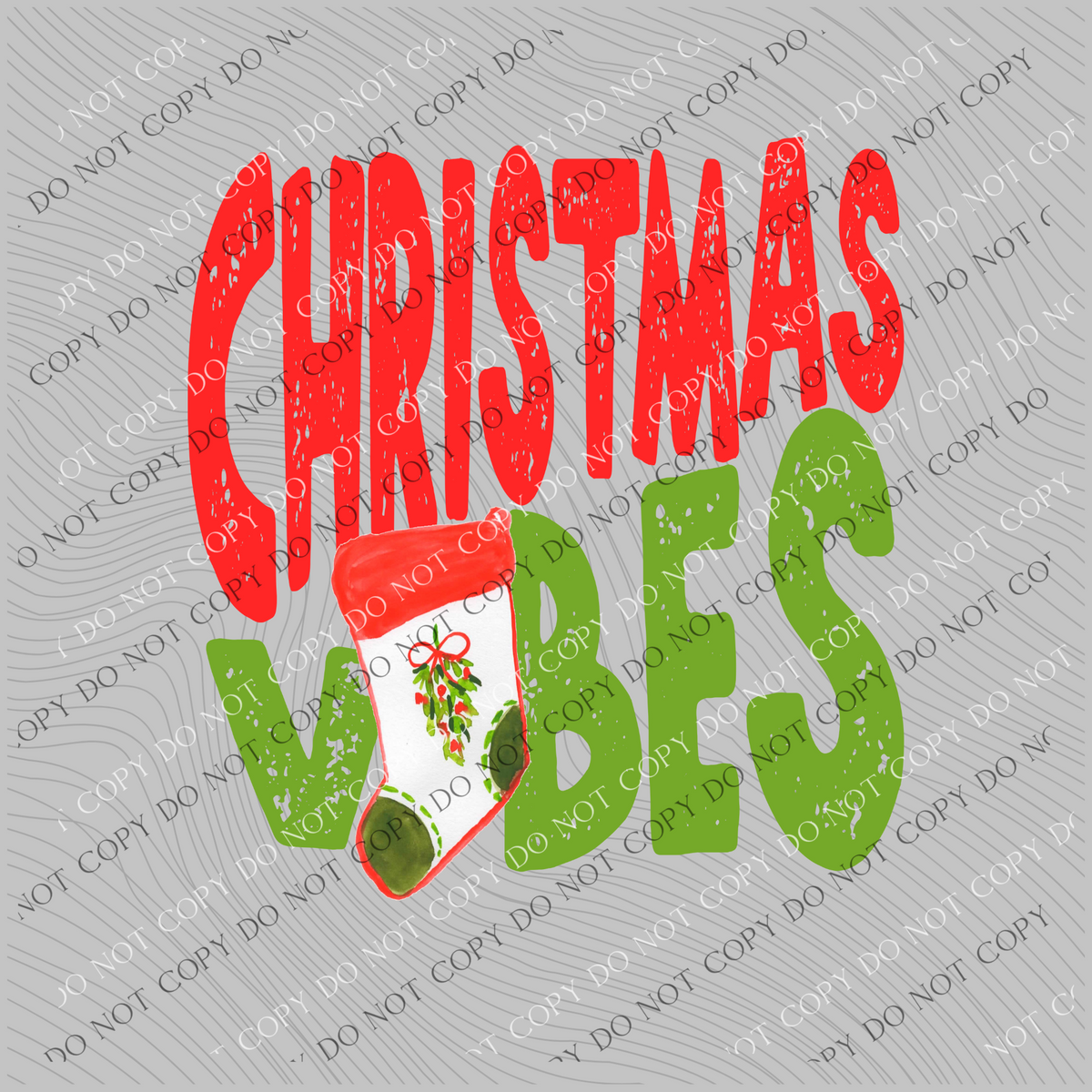Christmas Vibes Distressed Green and Red Christmas Stocking Digital Download, PNG
