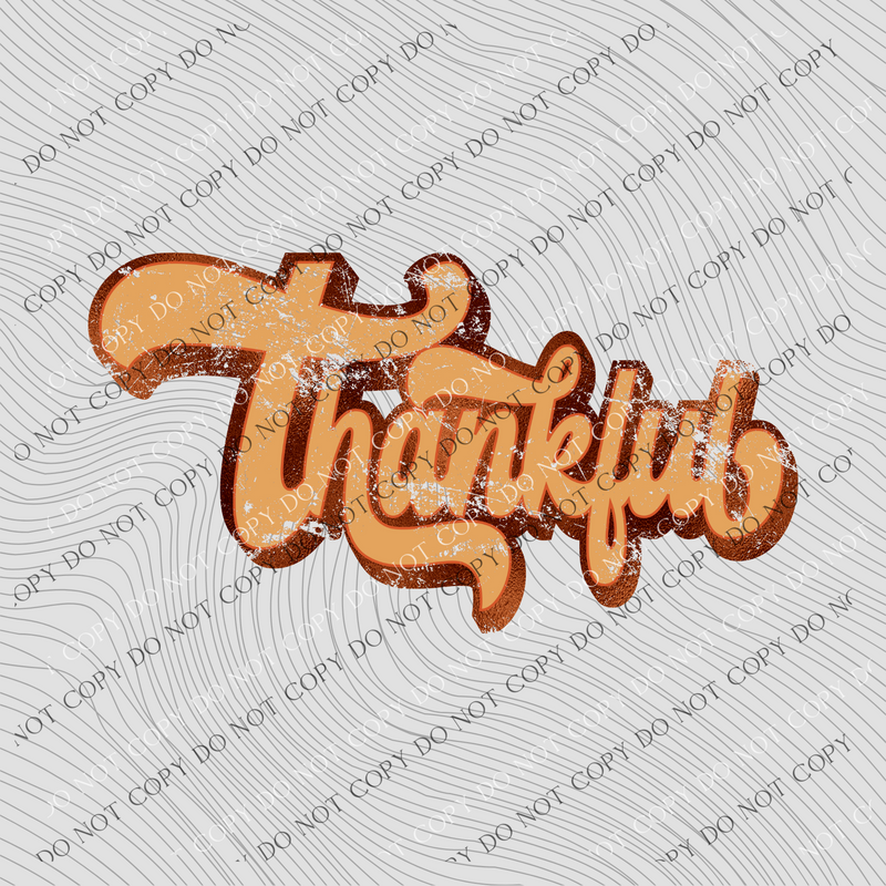 Thankful Retro Shadow Distressed Brown Foil/Orange Cream Digital Design PNG, Digital Download