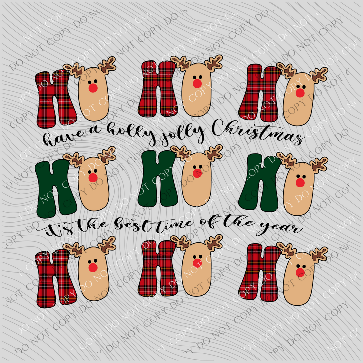 Ho Ho Ho Have a Holly Jolly Christmas it's the Best Time of the Year Reindeer Red/Green Plaid Stacked Digital Download, PNG