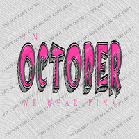 In October we Wear Pink Pink/Black Doodle Digital Design,  PNG