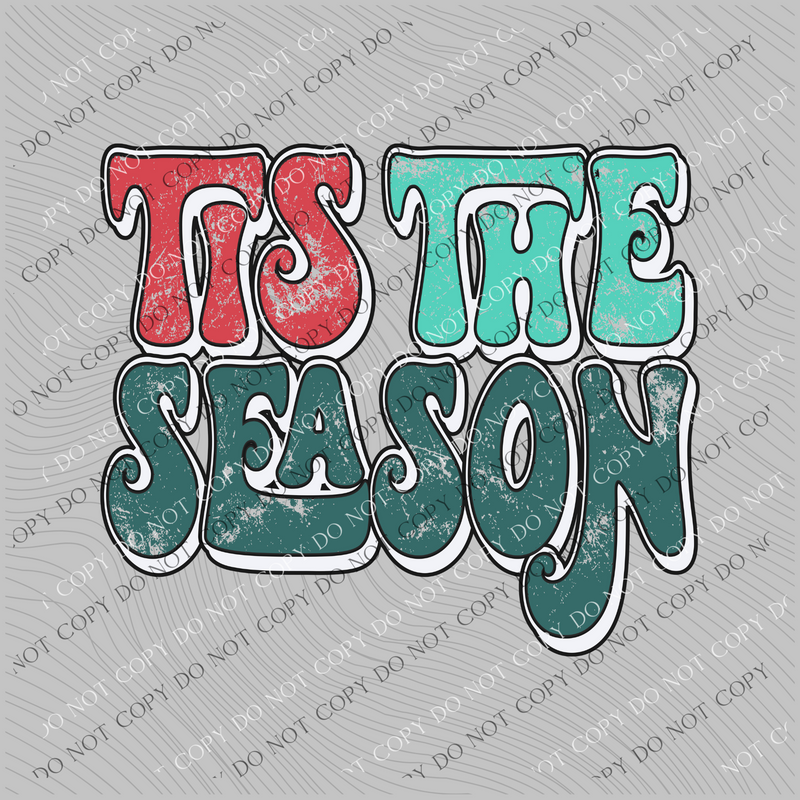 Tis the Season Distressed Groovy Shadow Greens & Red Christmas PNG, Digital Download