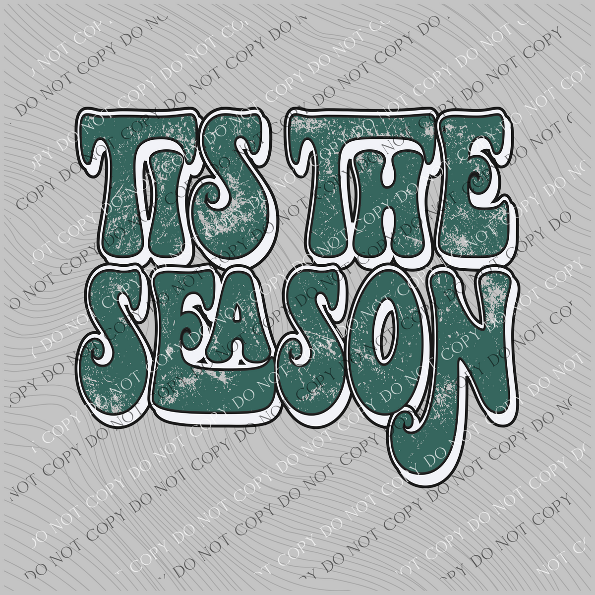 Tis the Season Distressed Groovy Shadow Green White Christmas PNG, Digital Download