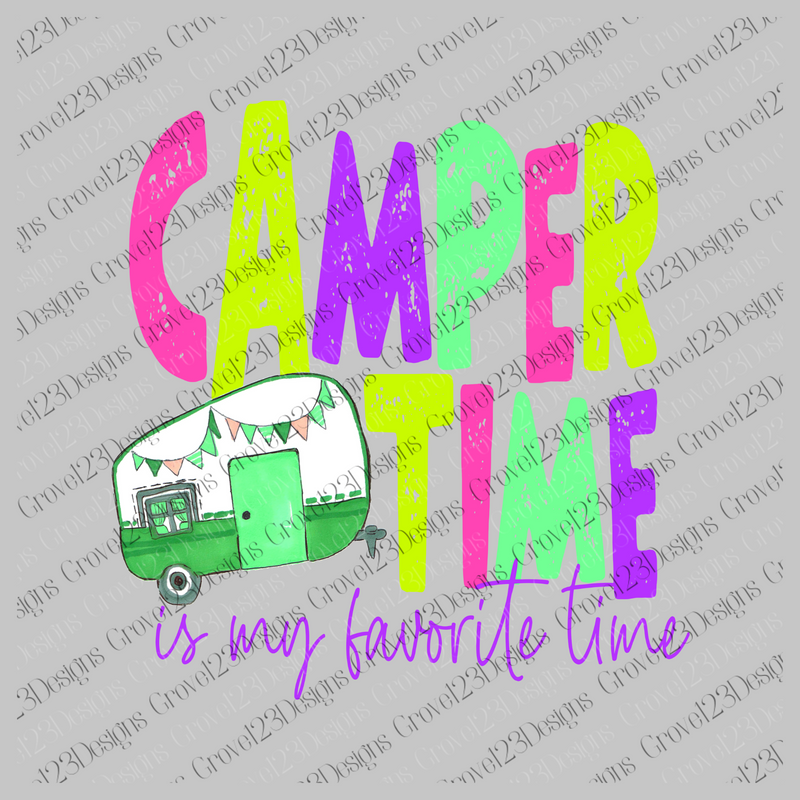 Camper Time is my Favorite Time Neons Distressed Design
