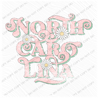 North Carolina Retro Swirl Daisies Distressed Pink & Green Spring & Summer Digital Design, PNG